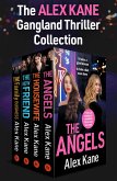 The Alex Kane Gangland Thriller Collection (eBook, ePUB)