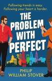 The Problem With Perfect (eBook, ePUB)