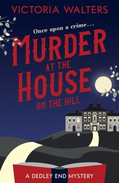 Cover Murder at the House on the Hill (eBook, ePUB)