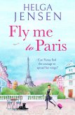 Fly Me to Paris (eBook, ePUB)