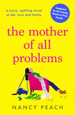 The Mother of All Problems (eBook, ePUB) - Peach, Nancy The Mother of All Problems (eBook, ePUB) - Peach, Nancy