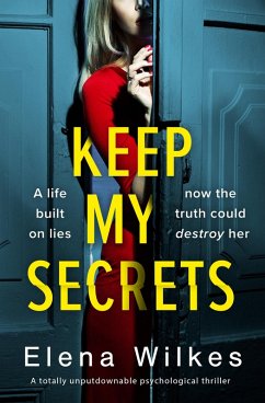 Keep My Secrets (eBook, ePUB) - Wilkes, Elena