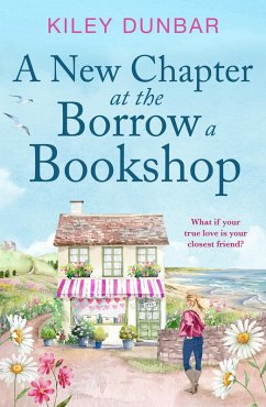 A New Chapter at the Borrow a Bookshop (eBook, ePUB) - Dunbar, Kiley