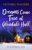 Dreams Come True at Glendale Hall (eBook, ePUB)