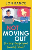 Not Moving Out (eBook, ePUB)