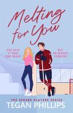 Melting For You (eBook, ePUB)