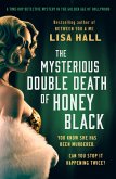 The Mysterious Double Death of Honey Black (eBook, ePUB) The Mysterious Double Death of Honey Black (eBook, ePUB)