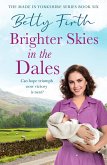Brighter Skies in the Dales (eBook, ePUB) Brighter Skies in the Dales (eBook, ePUB)
