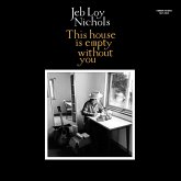 This House Is Empty Without You This House Is Empty Without You