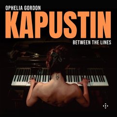 Kapustin: Between The Lines - Gordon,Ophelia