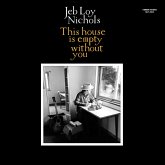 This House Is Empty Without You This House Is Empty Without You
