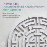 Adès: Exterminating Angel Symphony/Violinkonzert