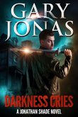 Darkness Cries (Jonathan Shade, #17) (eBook, ePUB)