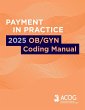 Payment in Practice: 2025 OB/GYN Coding... - Bild 1