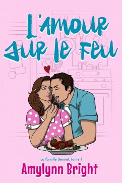 Cover L'Amour sur le Feu (eBook, ePUB)