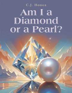 Am I a Diamond or a Pearl? (eBook, ePUB) - Hodge, C. J.