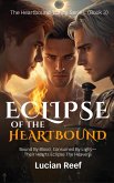 Eclipse of the Heartbound: Bound By Blood, Consumed By Light-Their Hearts Eclipse The Heavens (The Heartbound Trinity Series, #3) (eBook, ePUB)