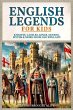 English Legends For Kids: Knights,... - Bild 1