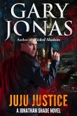 Juju Justice (Jonathan Shade, #14) (eBook, ePUB)