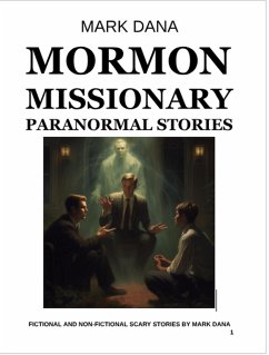Cover Mormon Missionary Paranormal Stories (eBook, ePUB)
