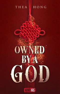 Owned by a God (eBook, ePUB) - Hong, Thea