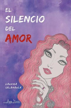 El silencio del amor (eBook, ePUB) Cover El silencio del amor (eBook, ePUB)