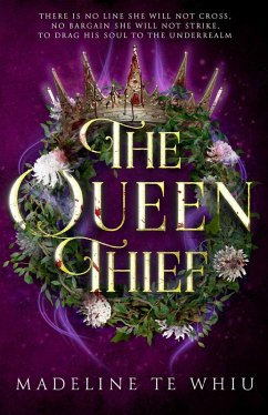 Queen Thief (eBook, ePUB) - Te Whiu, Madeline