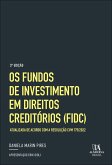 Os Fundos de Investimento em Direitos Creditórios (FIDC) (eBook, ePUB)