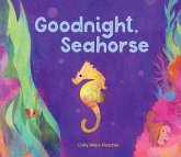 Goodnight, Seahorse (eBook, ePUB)
