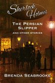 Sherlock Holmes - The Persian Slipper and Other Stories (eBook, ePUB)