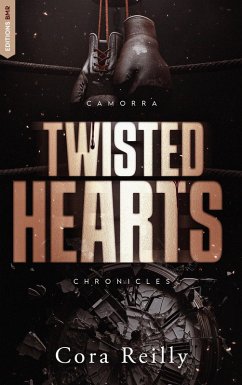Twisted Hearts - Camorra Chronicles T5 (eBook, ePUB) - Reilly, Cora