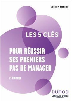 Cover Les 5 clés pour réussir ses premiers pas de manager - 2e éd. (eBook, ePUB)