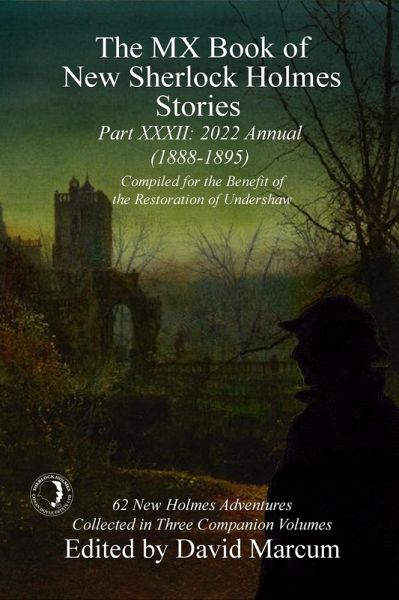 MX Book of New Sherlock Holmes Stories - Part XXXII (eBook, ePUB) MX Book of New Sherlock Holmes Stories - Part XXXII (eBook, ePUB)