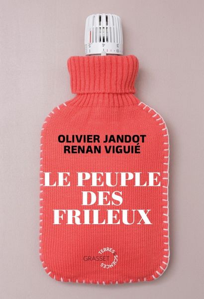 Le peuple des frileux (eBook, ePUB) Le peuple des frileux (eBook, ePUB)