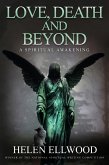 Love, Death and Beyond (eBook, ePUB)