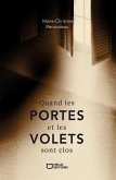 Quand les portes et les volets sont clos (eBook, ePUB)