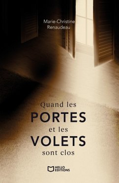 Quand les portes et les volets sont clos (eBook, ePUB) - Renaudeau, Marie-Christine