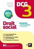 DCG 3 - Droit social - Manuel et applications - Millésime 2025-2026 (eBook, ePUB) DCG 3 - Droit social - Manuel et applications - Millésime 2025-2026 (eBook, ePUB)