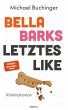 Bella Barks' letztes Like (eBook, ePUB) - Bild 1