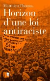 Horizon d'une loi antiraciste (eBook, ePUB) Horizon d'une loi antiraciste (eBook, ePUB)