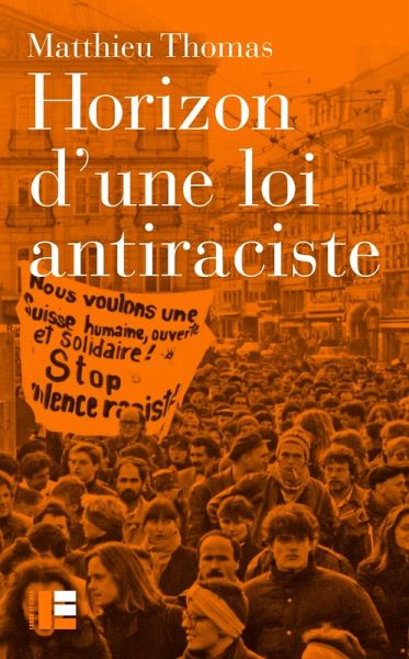 Horizon d'une loi antiraciste (eBook, ePUB)