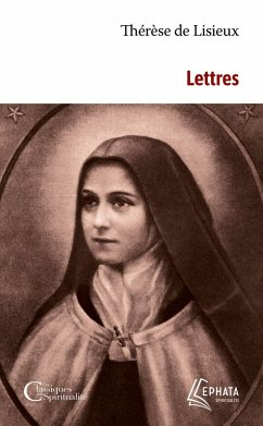 Lettres (eBook, ePUB) - Thérèse de Lisieux, Sainte