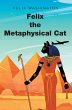 Felix the Metaphysical Cat (eBook, ePUB) - Bild 1