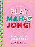 Play Mahjong! (eBook, ePUB)