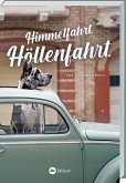 Himmelfahrt. Höllenfahrt.   (Restauflage) Himmelfahrt. Höllenfahrt.   (Restauflage)