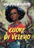 Cuore di veleno (eBook, ePUB)