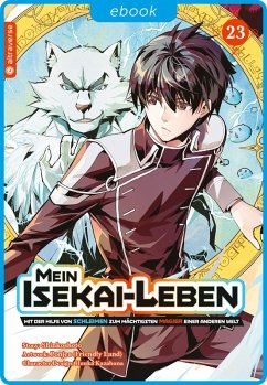 Cover Mein Isekai-Leben - Mit der Hilfe von Schleimen zum mächtigsten Magier einer anderen Welt 23 (eBook, ePUB)