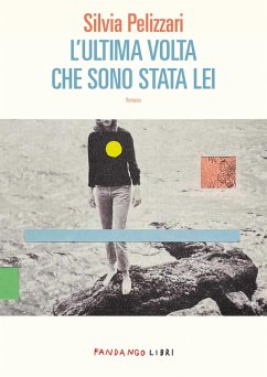L'ultima volta che sono stata lei (eBook, ePUB) Cover L'ultima volta che sono stata lei (eBook, ePUB)