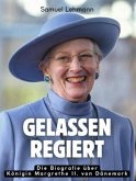 Gelassen regiert