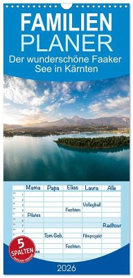 Familienplaner 2026 - Der wunderschöne Faaker See in Kärnten mit 5 Spalten (Wandkalender, 21 x 45 cm) CALVENDO Familienplaner 2026 - Der wunderschöne Faaker See in Kärnten mit 5 Spalten (Wandkalender, 21 x 45 cm) CALVENDO